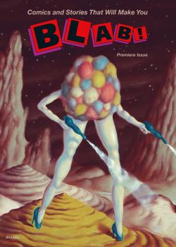 Comics and Stories That Will Make You BLAB! (2023-)