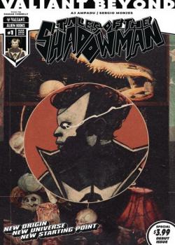 Valiant Beyond: Tales of the Shadowman (2025-)