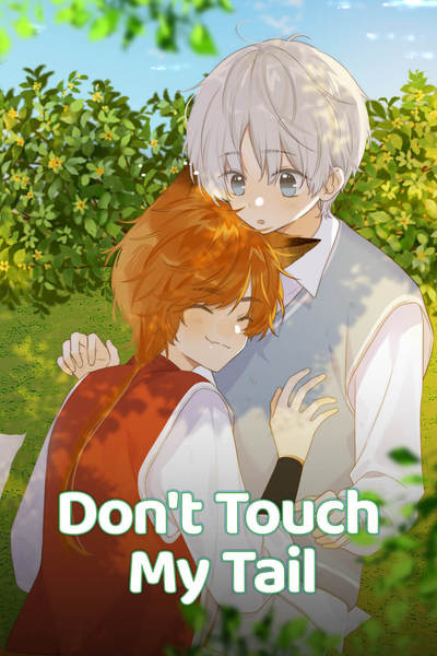 Don&#39;t Touch My Tail [Official]