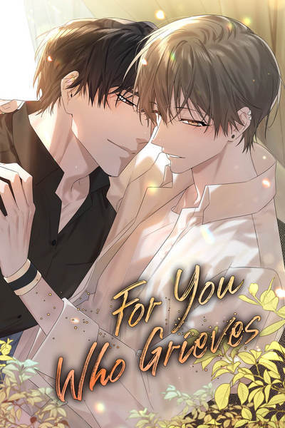 For You Who Grieves (Скорбящему тебе)