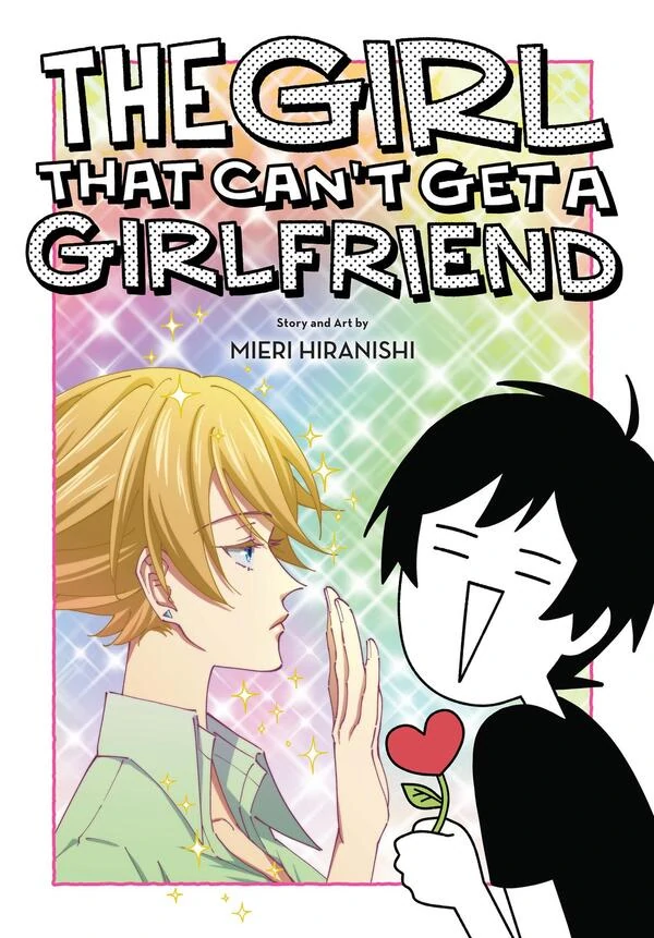 The Girl That Can't Get a Girlfriend {Official}