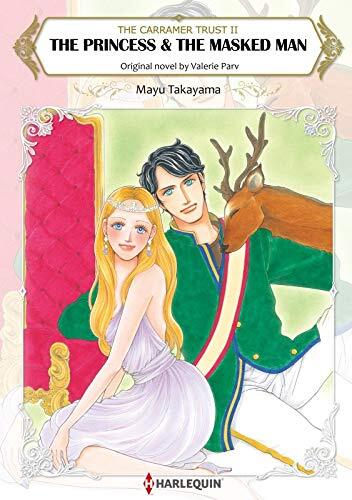 The Princess &amp; the Masked Man (The Carramer Trust Book 2)